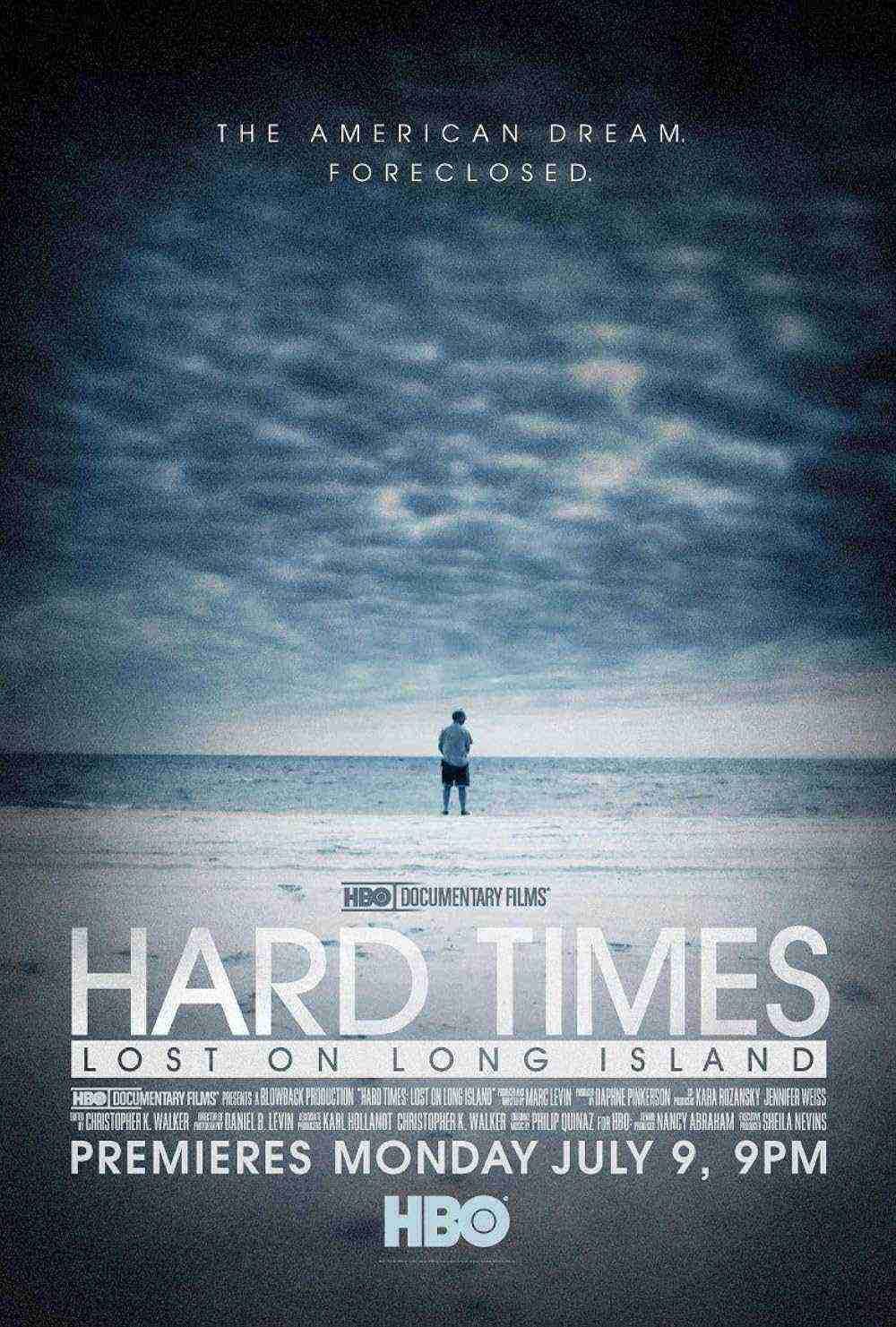 Hard Times: Lost On Long Island (2012)