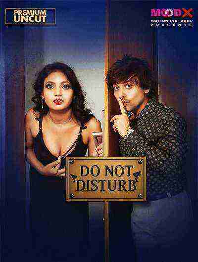 Do Not Disturb (2025) Season 1 Episode 1 Moodx Originals (2025)
