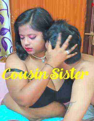 Cousin Sister Uncut (2025) Unrated (2025)