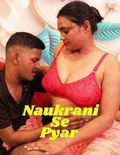 Naukrani Se Pyar Uncut (2025) Unrated (2025)