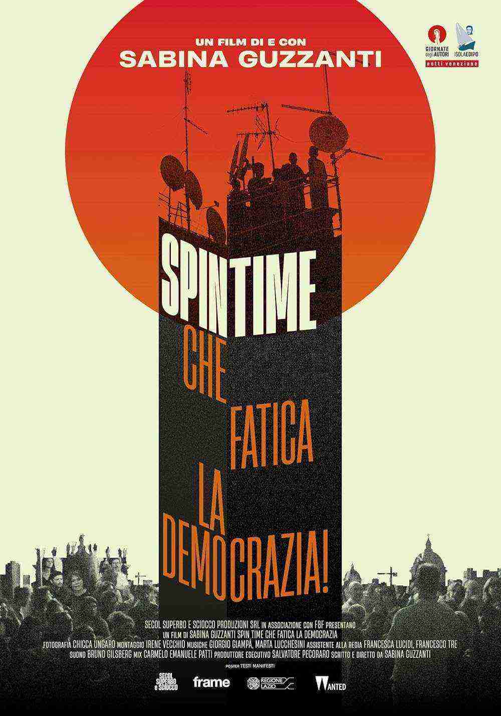Spin Time, Che Fatica La Democrazia! (2021)