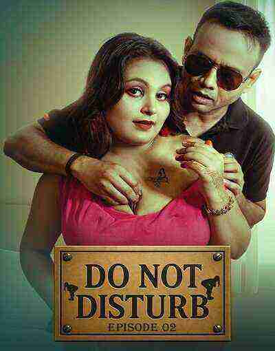 Do Not Disturb (2025) Season 1 Episode 2 Moodx Originals (2025)