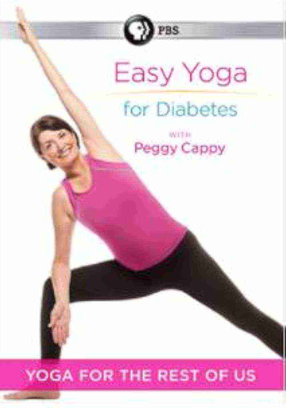 Yoga For The Rest Of Us With Peggy Cappy: Easy Yoga For Diabetes (2016)