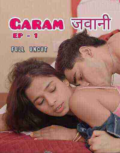 Garam Jawaani (2025) Season 1 Part 1 Dosttana (2025)