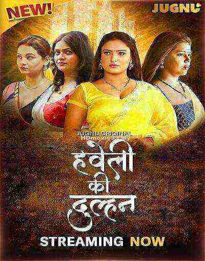Haveli Ki Dulhan (2025) Season 1 Episode 1 Jugnu Originals (2025)