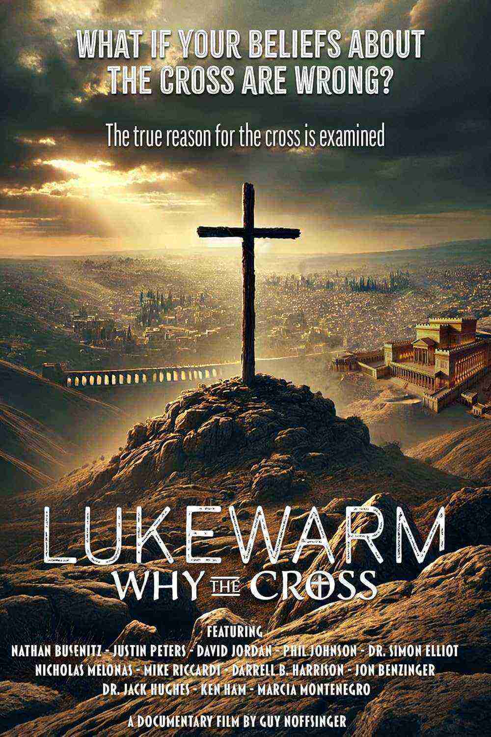 Lukewarm: Why The Cross (2025)