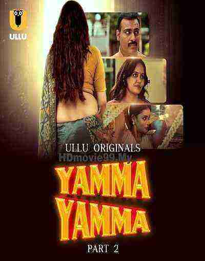 Yamma Yamma (2025) Season 1 Part 2 Episode 5 Ullu Originals (2025)