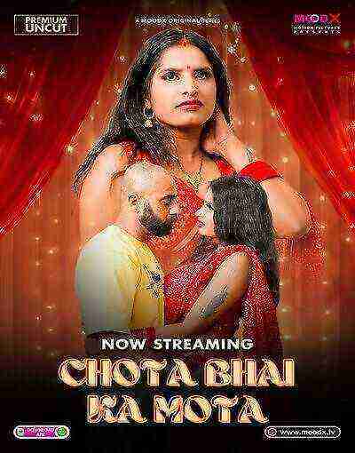 Chota Bhai Ka Mota (2025) Season 1 Episode 1 Moodx originals (2025)