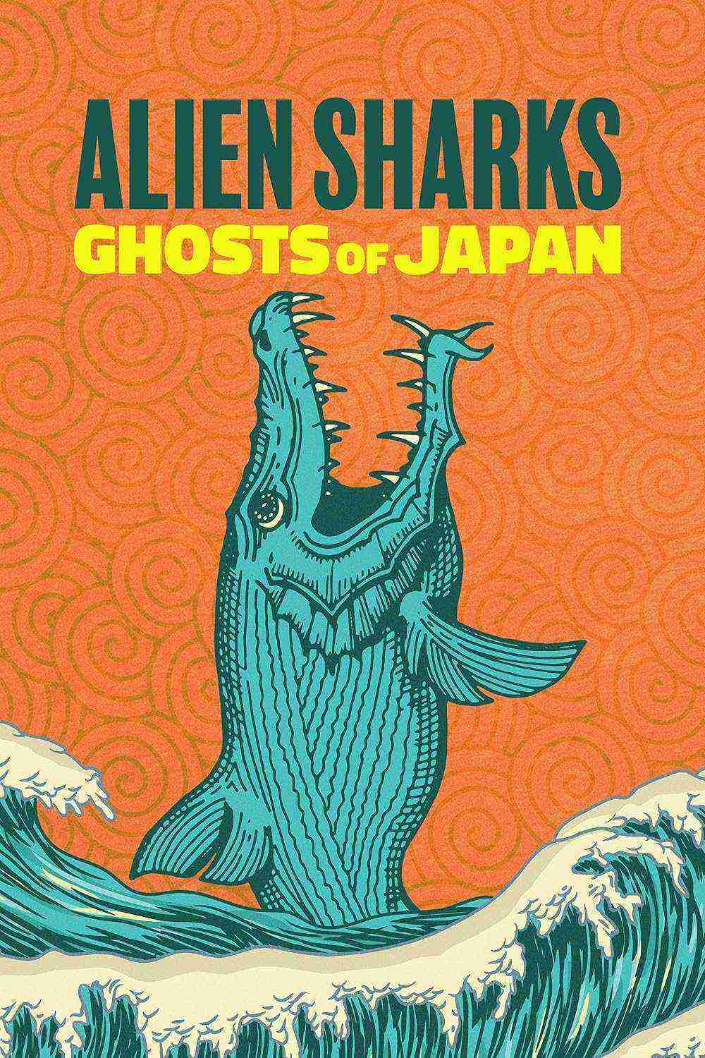 Alien Sharks: Ghosts Of Japan (2024)