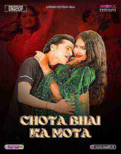 Chota Bhai Ka Mota (2025) Season 1 Episode 2 Moodx Originals (2025)