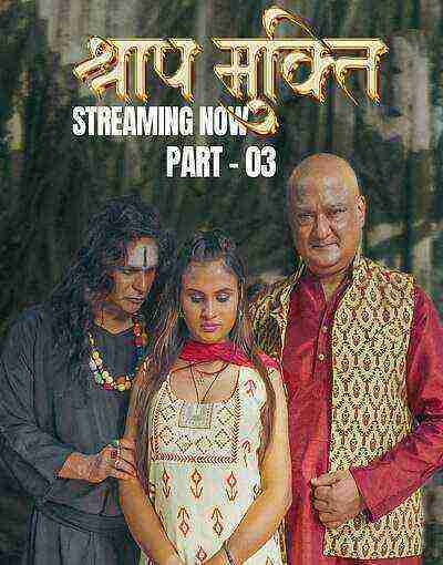 Shraap Mukti (2025) Season 1 Part 3 Episode 6 Kahaniplay (2025)