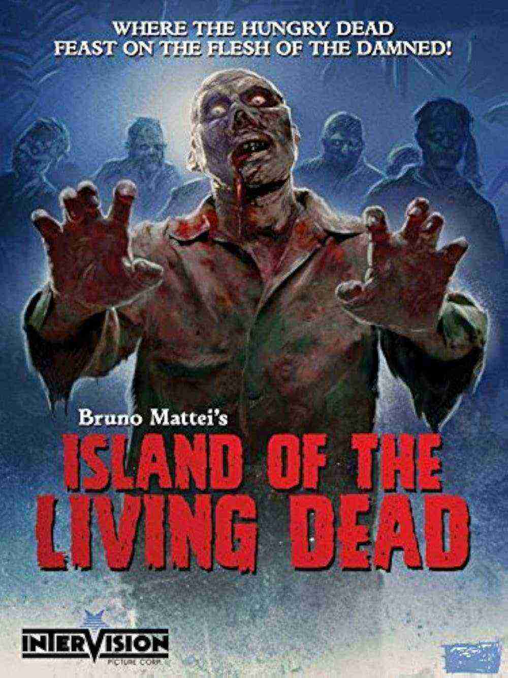 Island Of The Living Dead (2007)