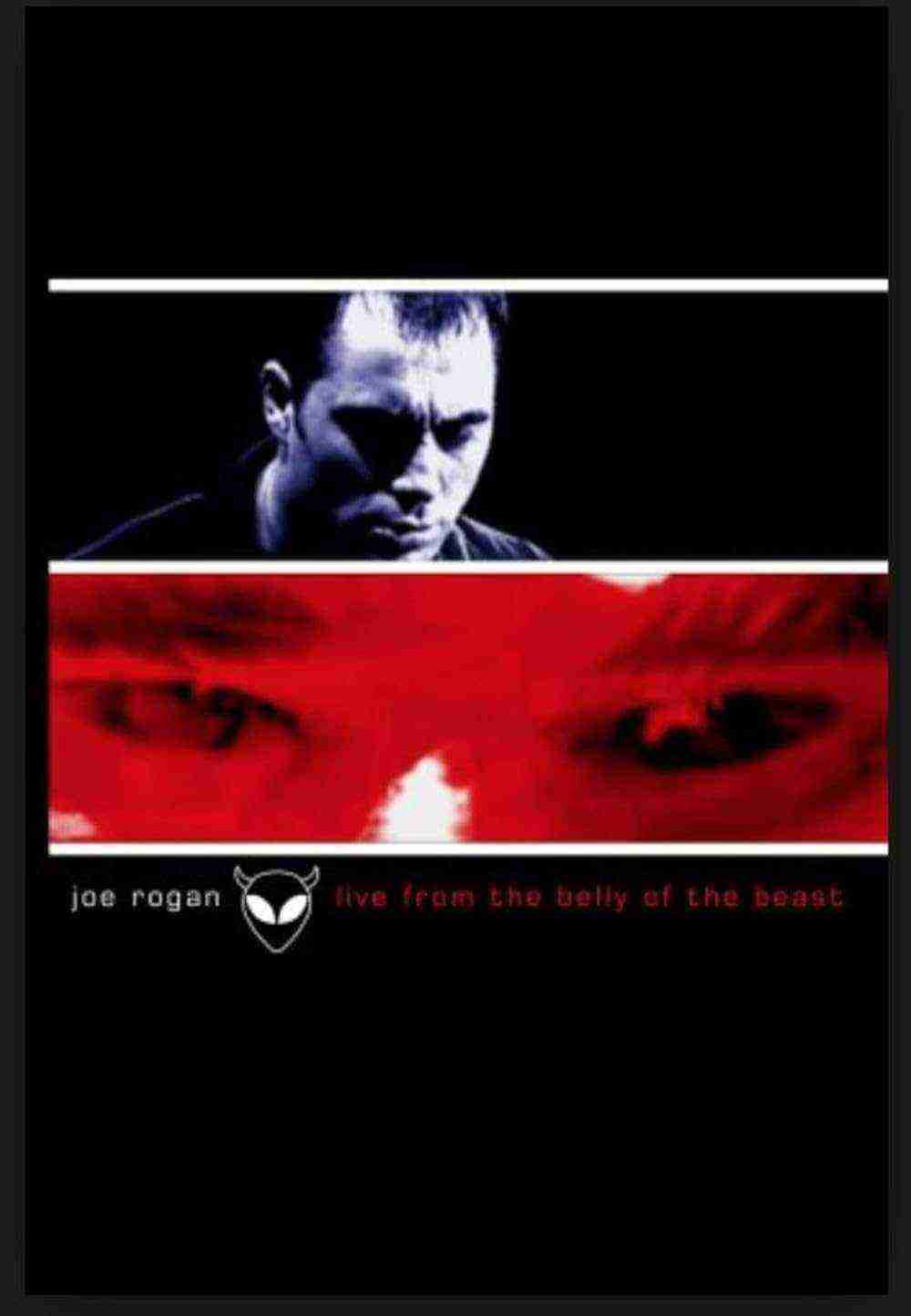 Joe Rogan: Live From The Belly Of The Beast (2001)