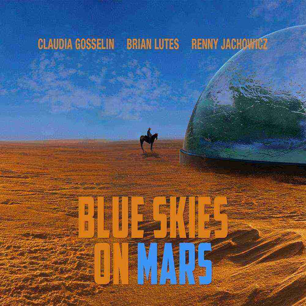 Blue Skies On Mars (2025)
