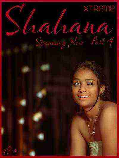 Shahana Uncut (2025) Season 1  Part 4 Xtreme Originals (2025)