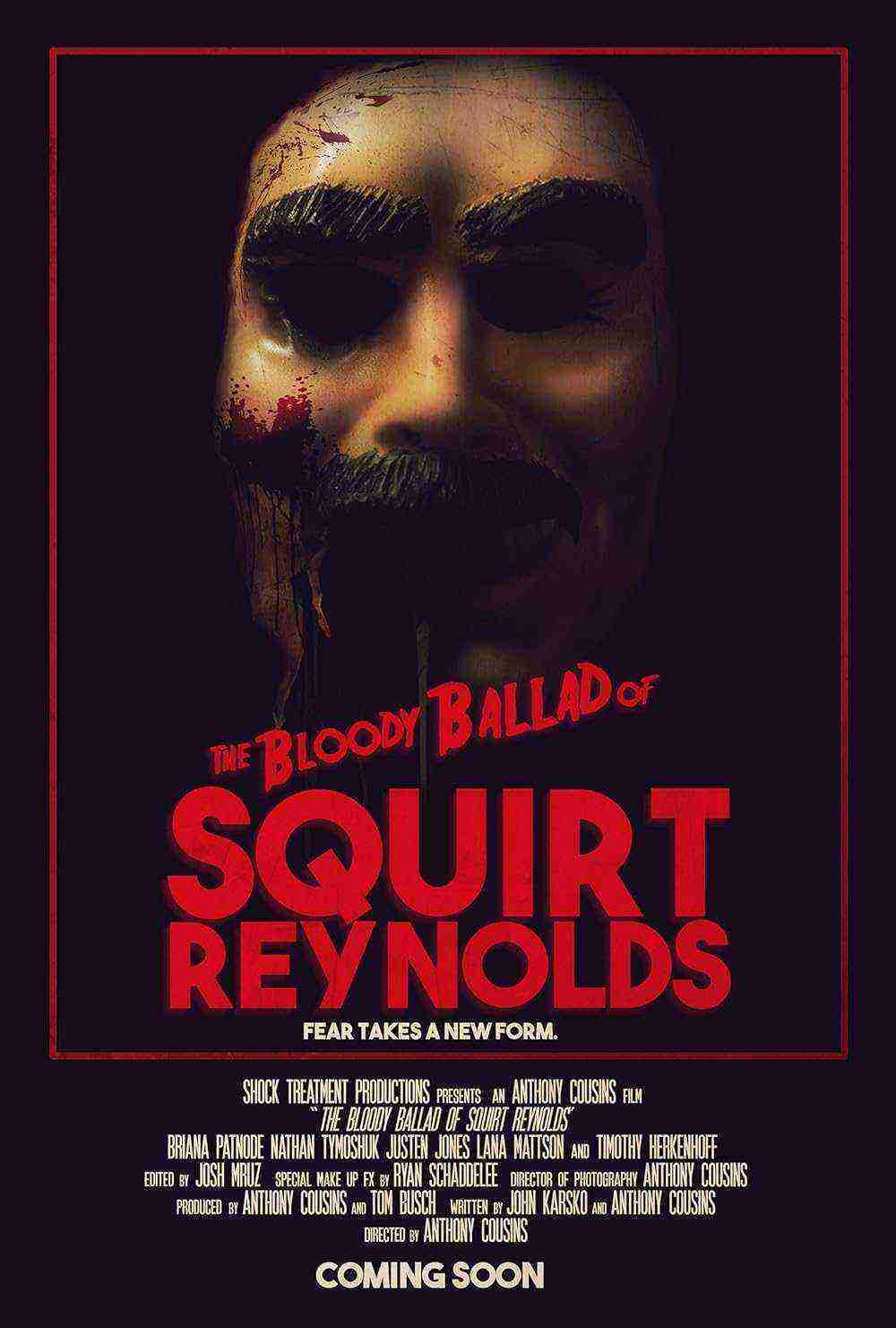 The Bloody Ballad Of Squirt Reynolds (2018)