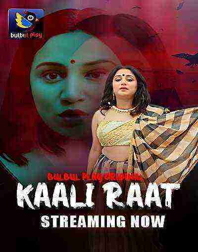 Kaali Raat (2025) Season 1 Episode 1 Bulbulplay (2025)