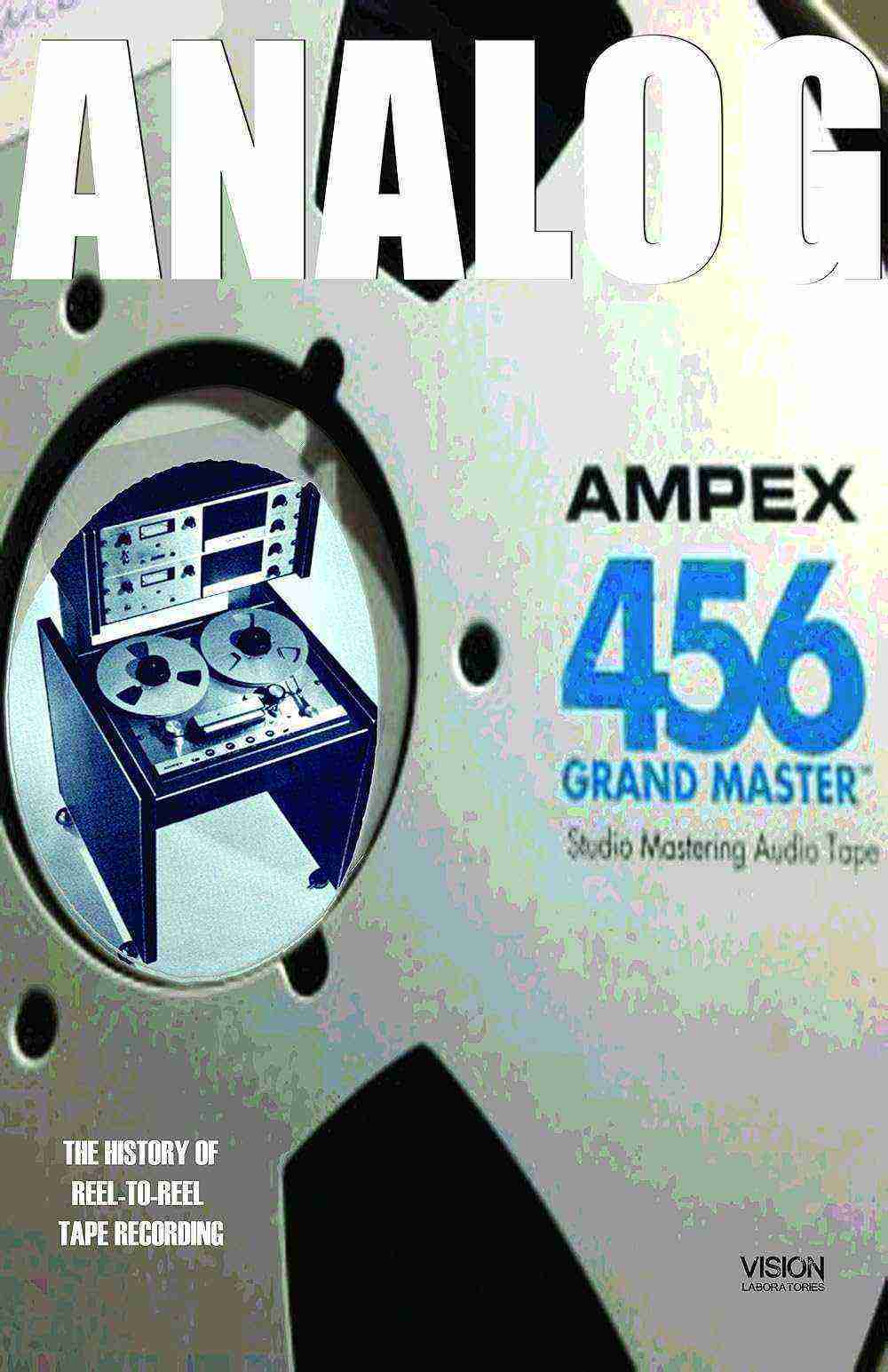 Analog: The Art & History Of Reel-to-reel Tape Recording (2019)