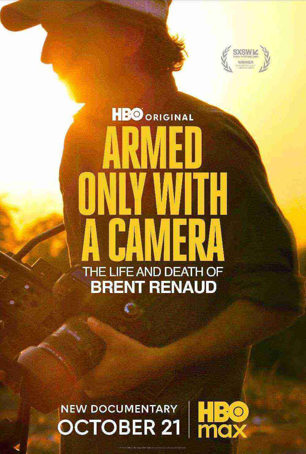 Armed Only With A Camera: The Life And Death Of Brent Renaud (2025)