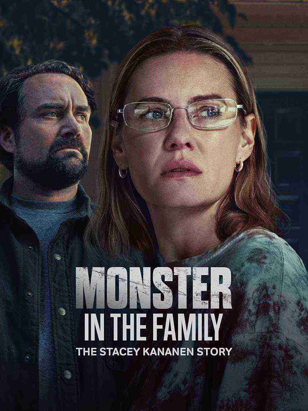 Monster In The Family: The Stacey Kananen Story (2025)