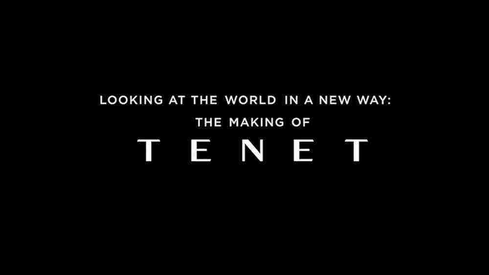 Looking At The World In A New Way: The Making Of Tenet (2020)
