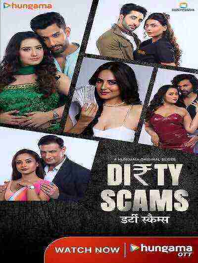 Dirty Scams (2025) Season 1 Episode 2 Hungama Originals (2025)