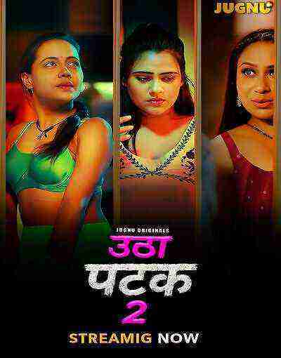 Utha Patak 2 (2025) Season 1 Part 2 Episode 1 Jugnu Originals (2025)