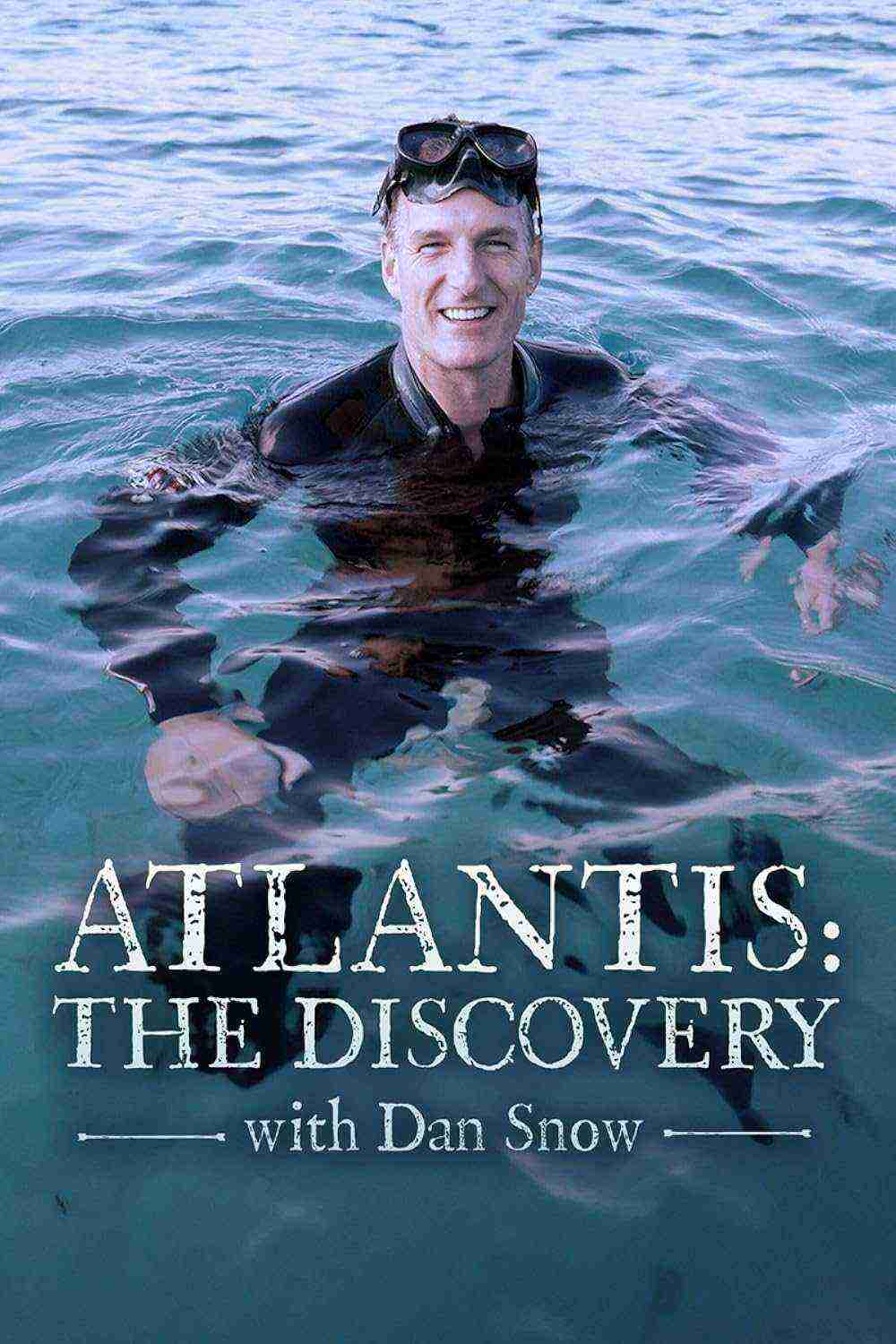 Atlantis: The Discovery With Dan Snow (2024)