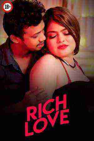 Rich Love Uncut (2025) Unrated (2025)