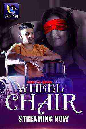 Wheel Chair (2025) Season 1 Part 1 Episode 1 Bulbulplay Originals (2025)