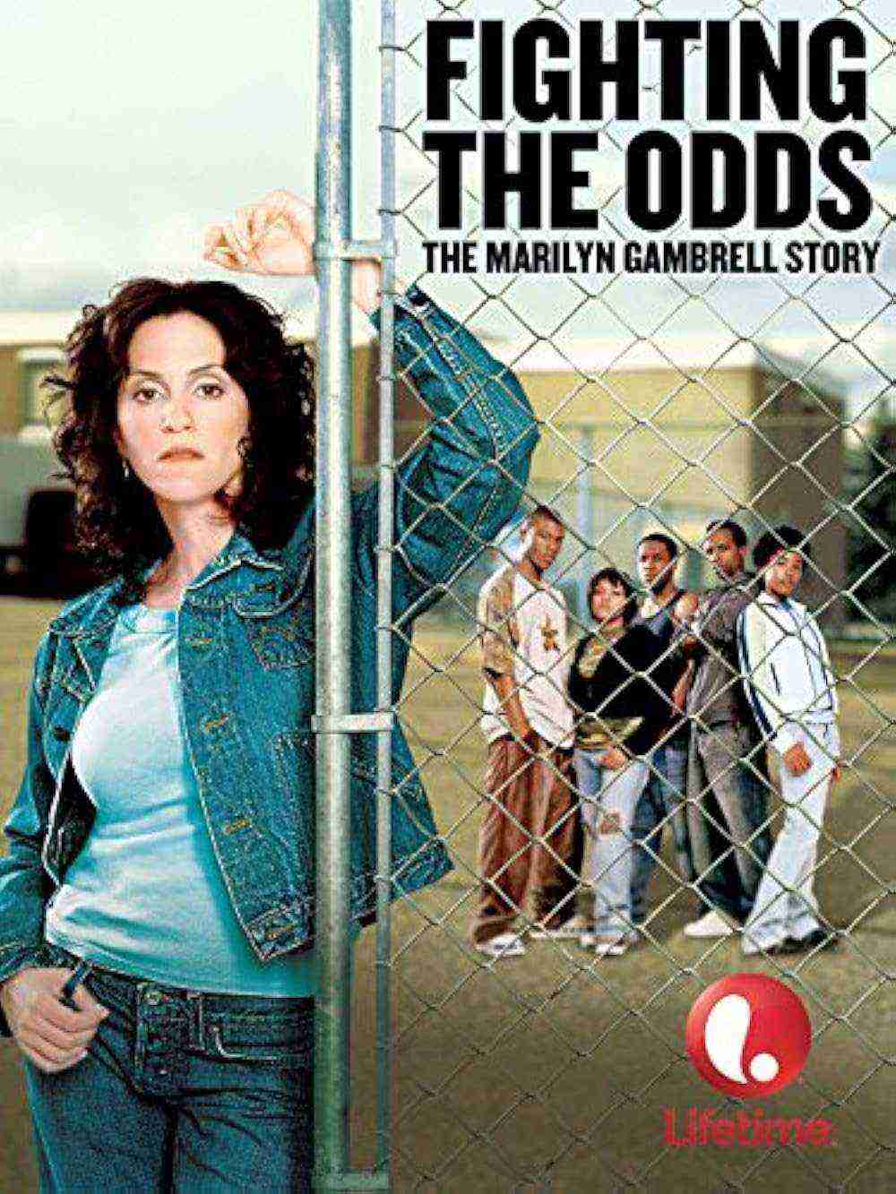 Fighting The Odds: The Marilyn Gambrell Story (2005)