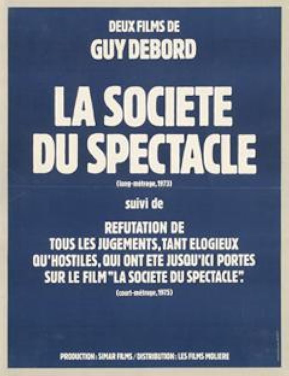 The Society Of The Spectacle (1974)