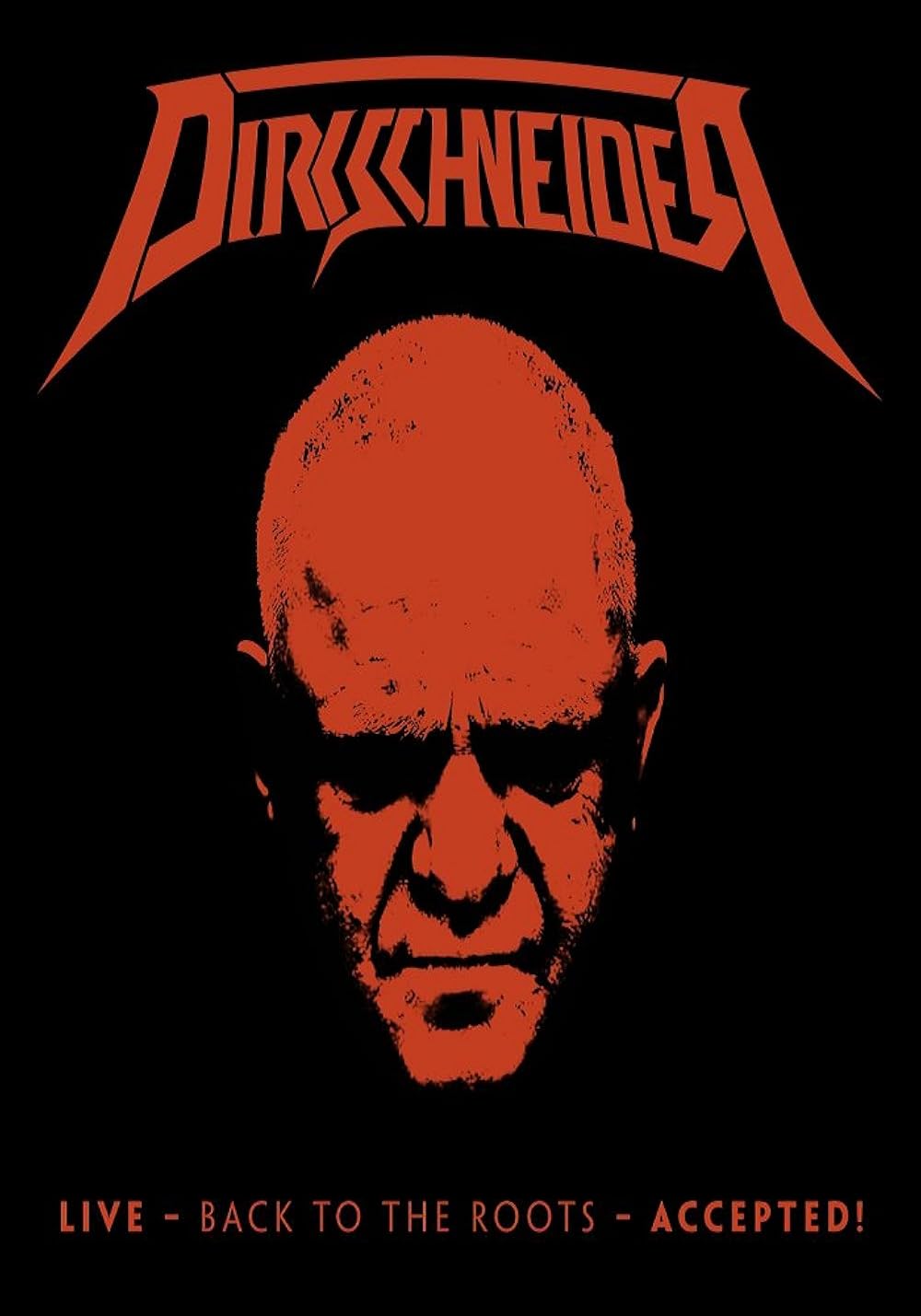 Dirkschneider: Live - Back To The Roots - Accepted! (2017)