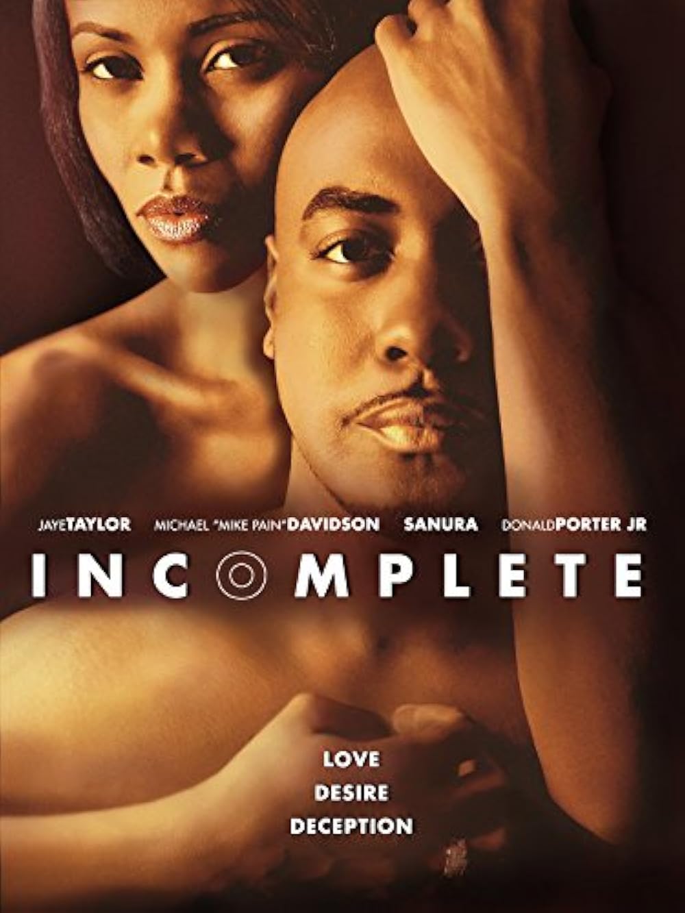 Incomplete: A Story Of Love, Desire And Deception (2012)