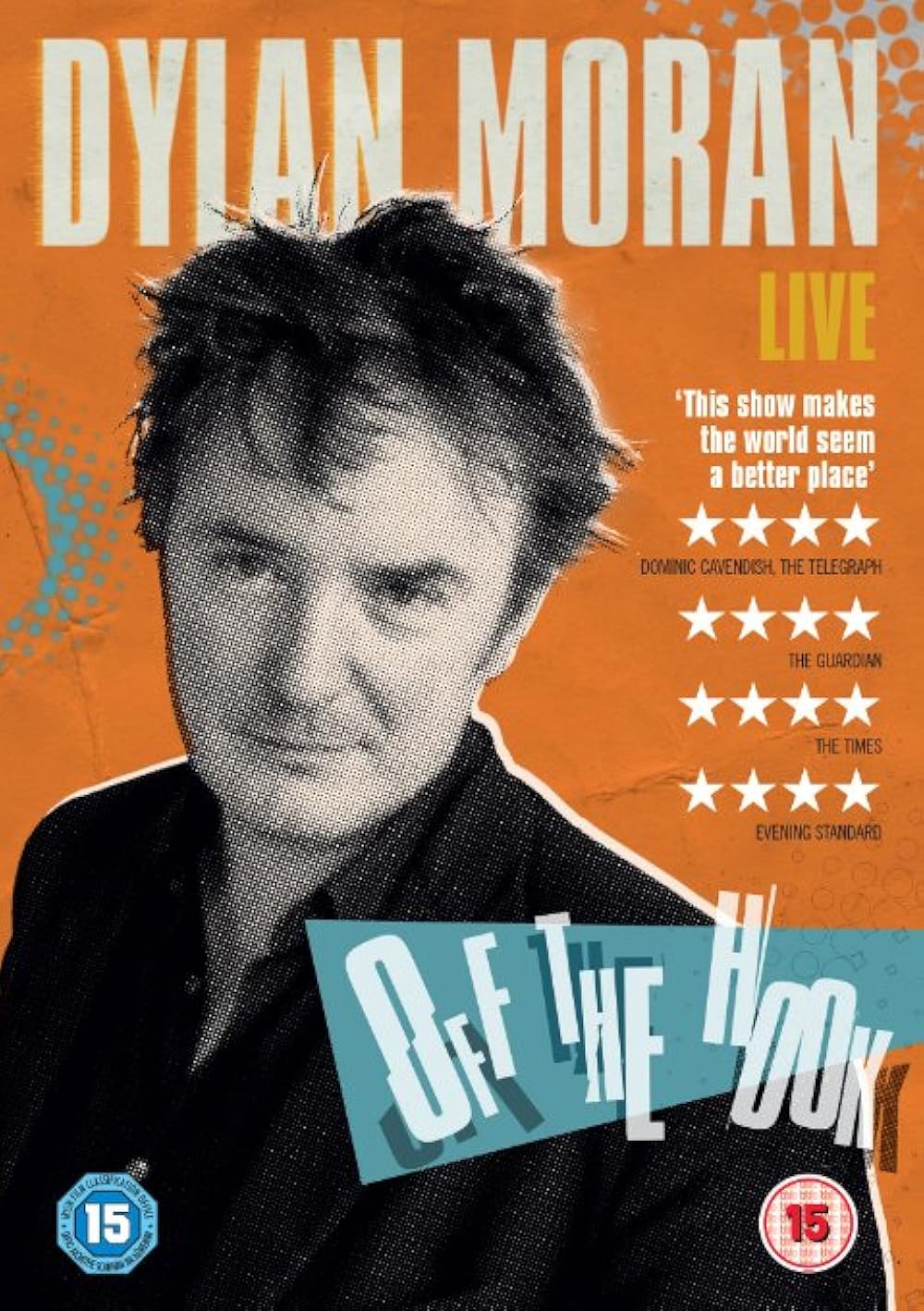 Dylan Moran: Off The Hook (2015)