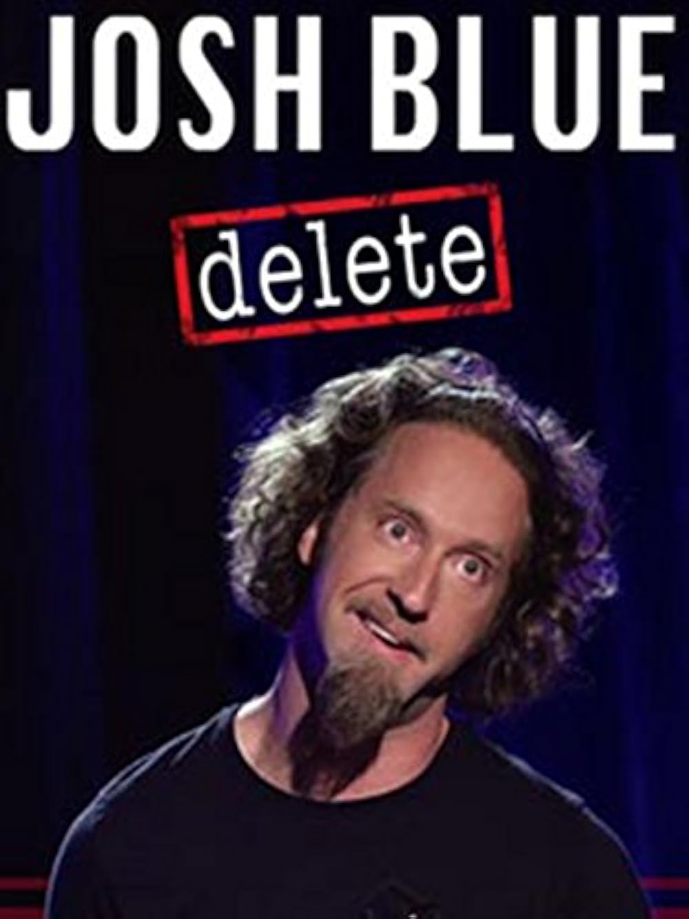 Josh Blue: Del Ete (2016)
