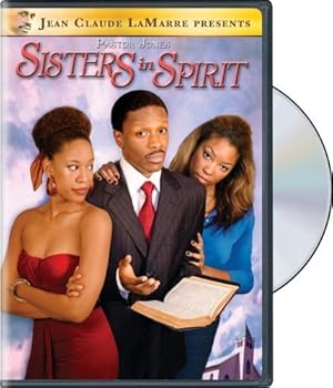 Pastor Jones: Sisters In Spirit (2007)