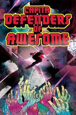 Capita: Defenders Of Awesome (2011)
