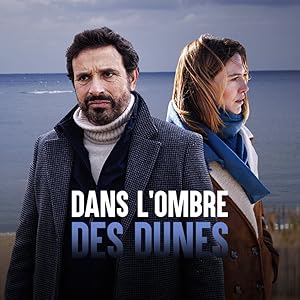 Dans L'ombre Des Dunes (2022)