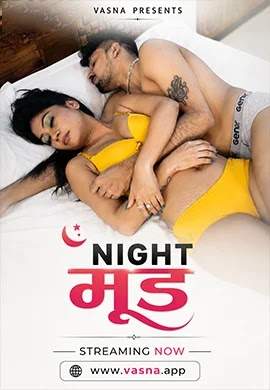 Night Mood Uncut (2026) Vasna Originals (2026)
