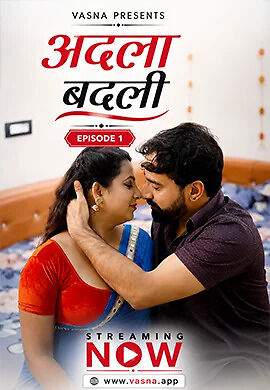 Adala Badali (2026) Vasna Originals (2026)