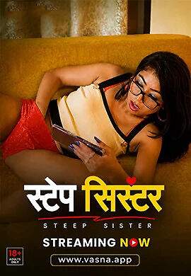 Step Sister (2026) Vasna Originals (2026)