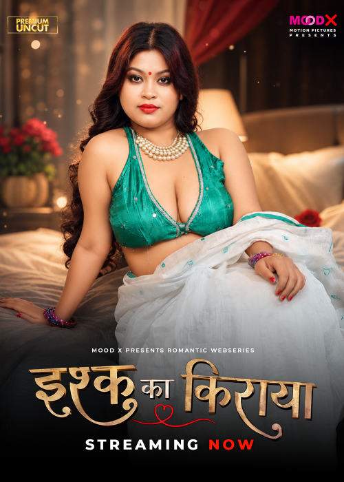 Ishq Ka Kiraya (2026) Season 1 Episode 1 Moodx Originals (2026)