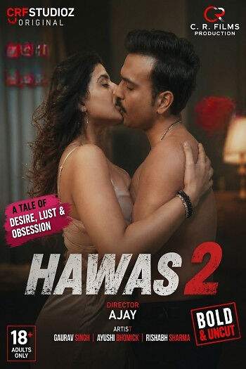 Hawas 2 Uncut (2026) Season 1 Episode 1 Crfstudioz (2026)