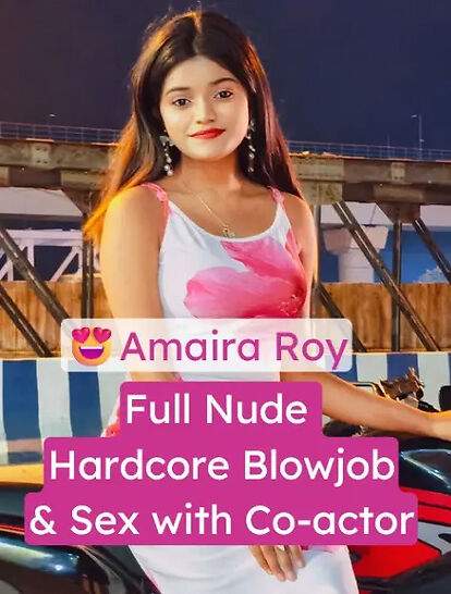 Amaira Roy New Bf Fucking (2026) Amaira Roy (2026)
