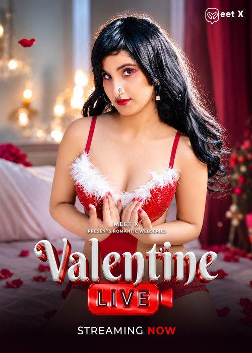 Valentine Live (2026) Meetx Originals (2026)