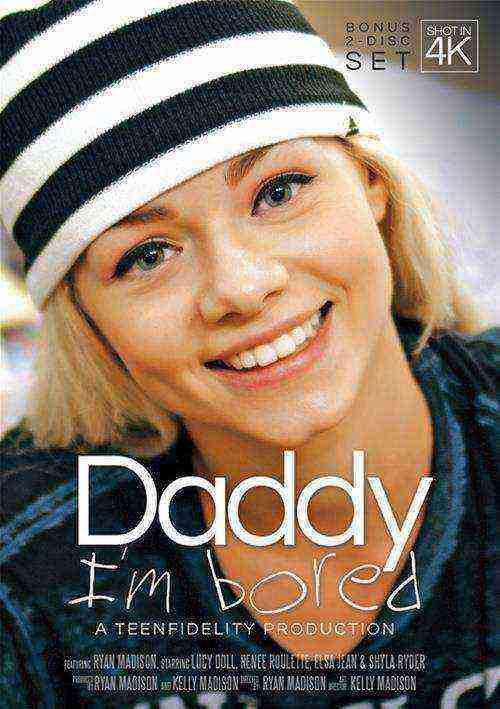Daddy I’m Bored (2016)