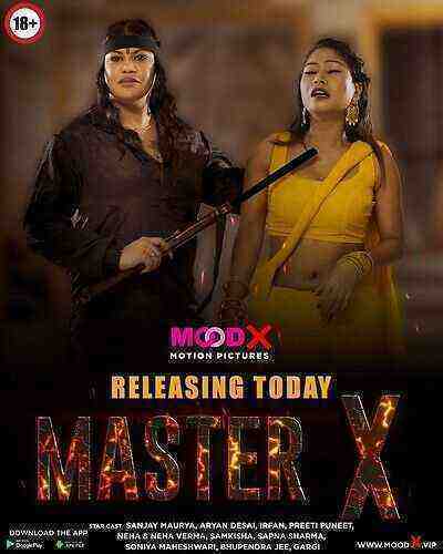 Master X (2023) Season 1 Episode 2 (moodx Originals) Uncut (2023)