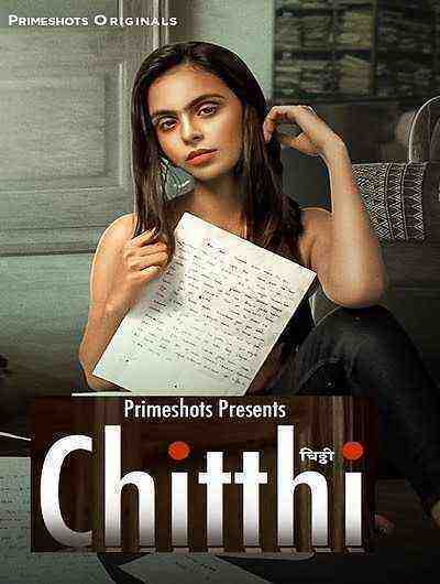 Chitthi (2023) Season 1 Episode 1 Primeshots Originals (2023)