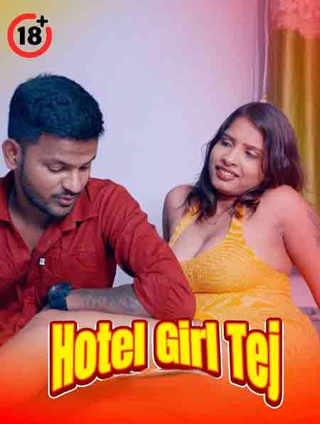 Hotel Girl Tej Uncut (2025) Unrated (2025)